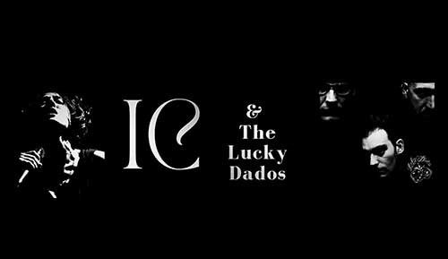 IC & The Lucky Dados