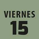 DIA 15 viernes